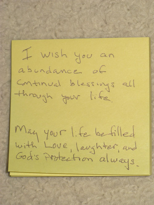 You can prepare your dollar with a small prayer for the recipient.